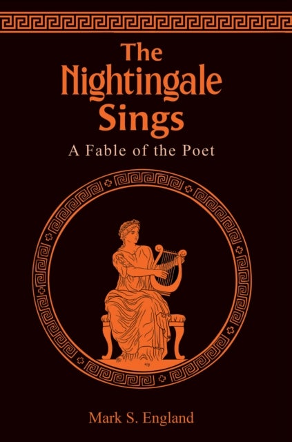 The Nightingale Sings - A Fable of the Poet