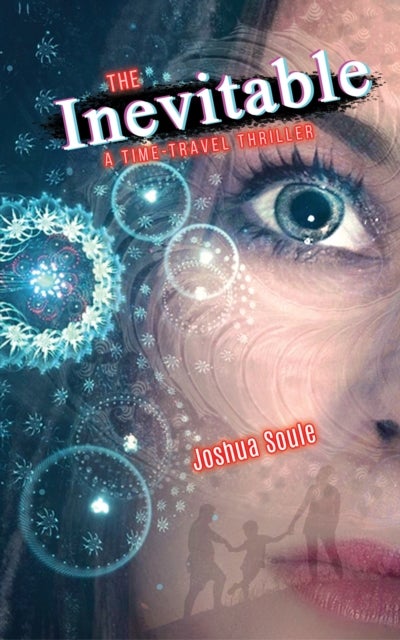 The Inevitable - A Time-Travel Thriller