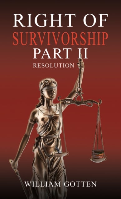 Right of Survivorship – Part II - Resolution