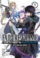 Failure Frame: I Became the Strongest and Annihilated Everything With Low-Level Spells (Manga) Vol.