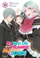 My Next Life as a Villainess: All Routes Lead to Doom! (Manga) Vol. 10