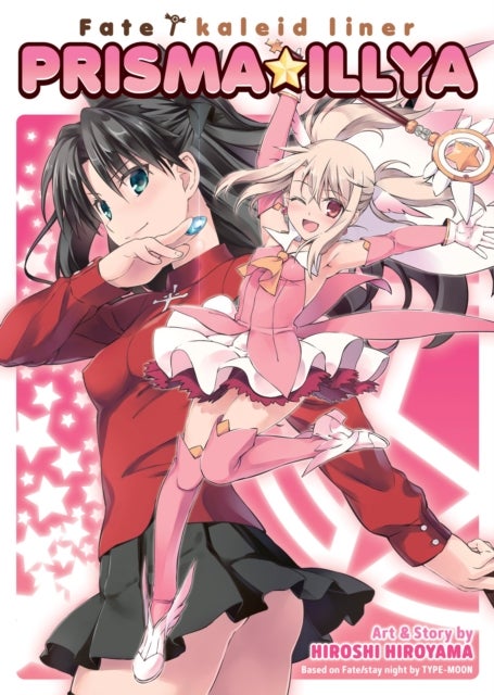 Fate/Kaleid Liner Prisma Illya: The Complete Manga Collection