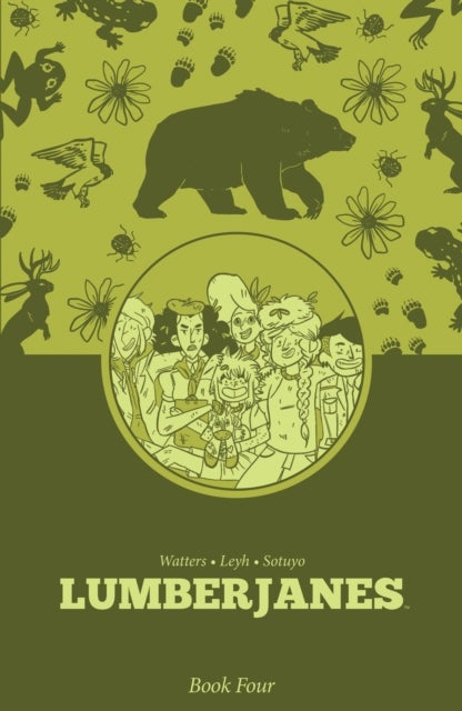 Lumberjanes Book Four