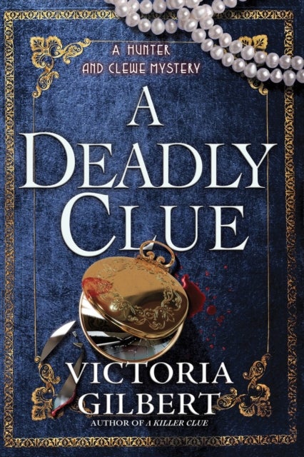 A Deadly Clue - A Hunter and Clewe Mystery