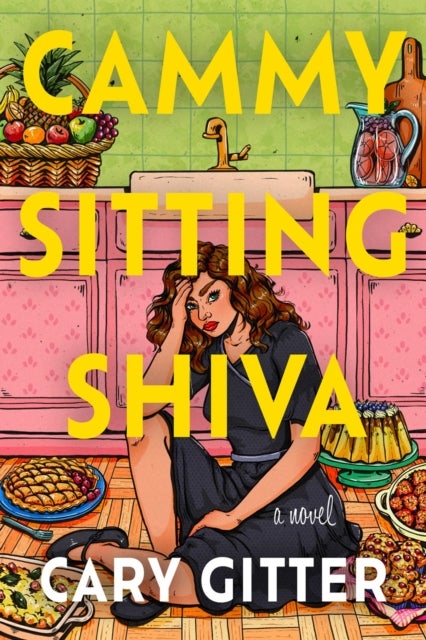 Cammy Sitting Shiva - A Novel
