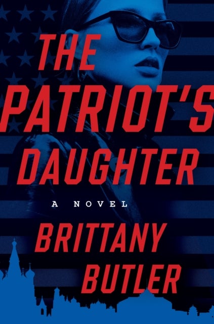 The Patriot's Daughter - A Novel
