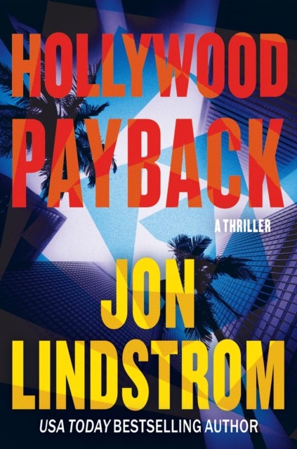 Hollywood Payback - A Thriller