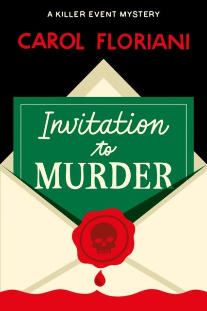 Invitation to Murder - A Killer Event Mystery