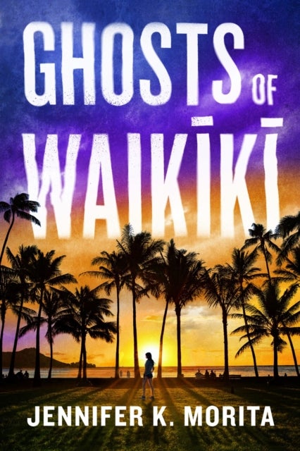 Ghosts of Waikiki - A Novel