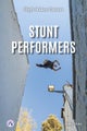 Stunt Performers