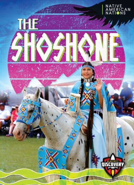 The Shoshone