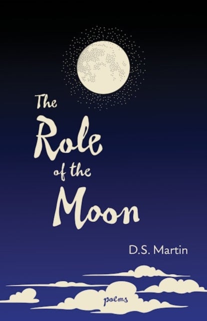The Role of the Moon - Poems