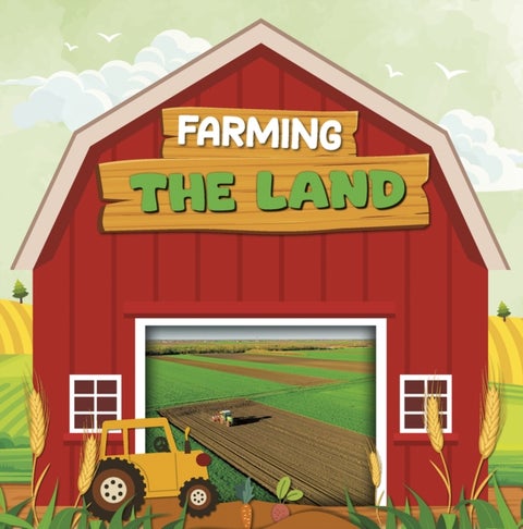 Farming the Land