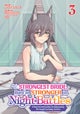 She's the Strongest Bride, But I'm Stronger in Night Battles: A Harem Chronicle of Advancing Through Cunning Tactics (Manga) Vol. 3