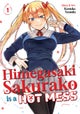 Himegasaki Sakurako Is a Hot Mess Vol. 1