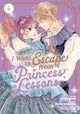 I Want to Escape from Princess Lessons (Manga) Vol. 4