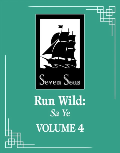 Run Wild: Sa Ye (Novel) Vol. 4