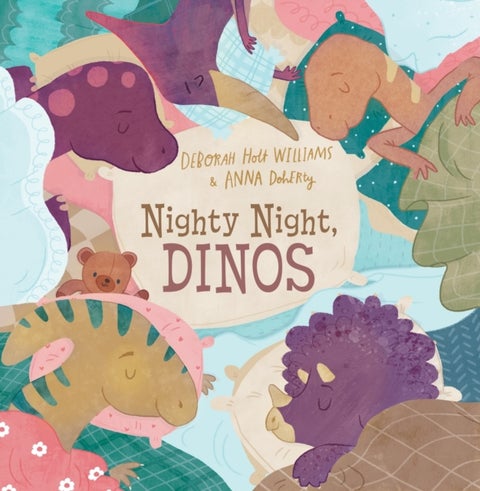 Nighty Night, Dinos - A Bedtime Picture Book About Dinosaurs