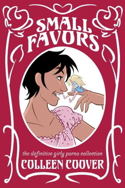 Small Favors: The Definitive Girly Porno Collection New Edition