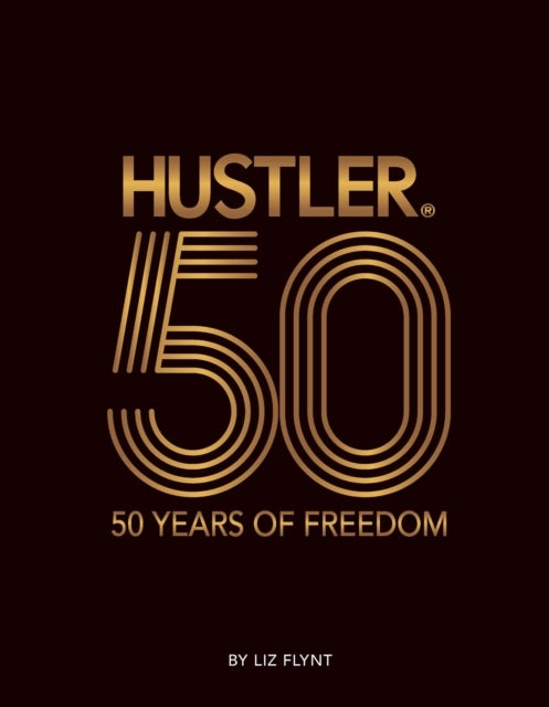 HUSTLER®50 - 50 Years of Freedom