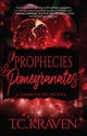 Of Prophecies & Pomegranates