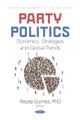 Party Politics: Dynamics, Strategies and Global Trends