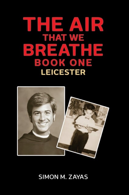 The Air That We Breathe – Book One - Leicester