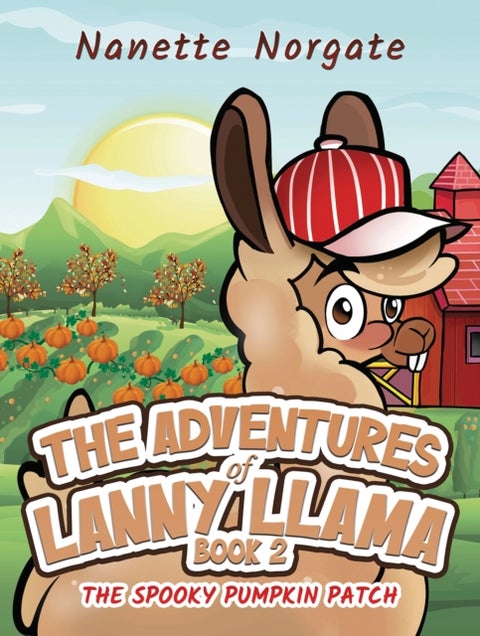 The Adventures of Lanny Llama – Book 2 - The Spooky Pumpkin Patch
