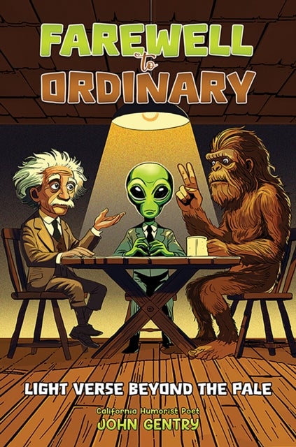 Farewell to Ordinary - Light Verse Beyond the Pale