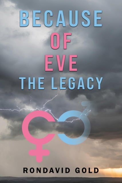 Because of Eve: The Legacy