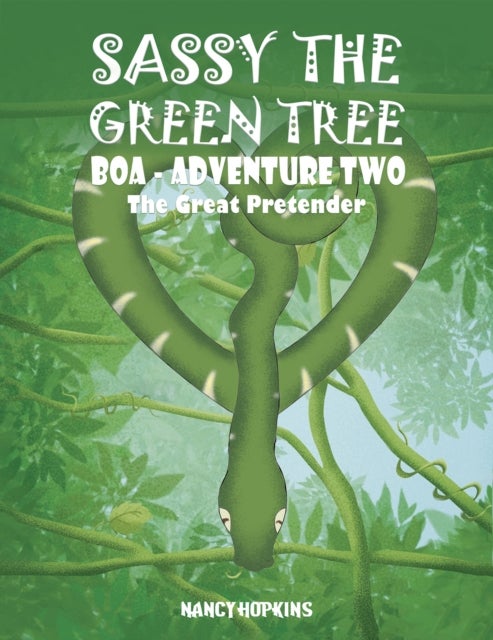 Sassy the Green Tree Boa - Adventure Two - The Great Pretender