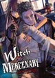 Witch and Mercenary (Light Novel) Vol. 5