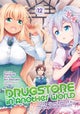 Drugstore in Another World: The Slow Life of a Cheat Pharmacist (Manga) Vol. 12