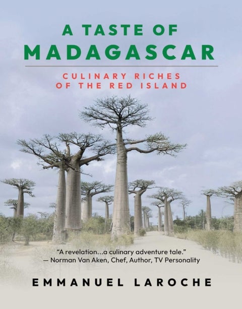 A Taste of Madagascar - Culinary Riches of the Red Island