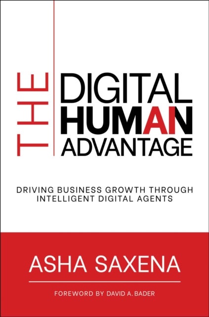 The Digital Human Advantage - Driving Business Growth Through Intelligent Digital Agents