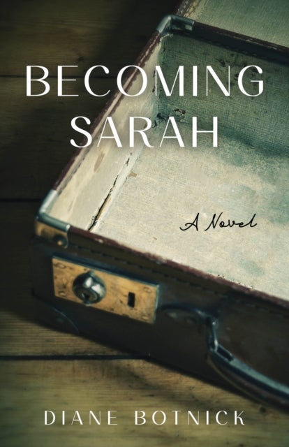 Becoming Sarah - A Novel