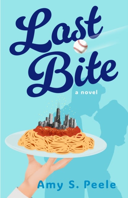 Last Bite - A Novel