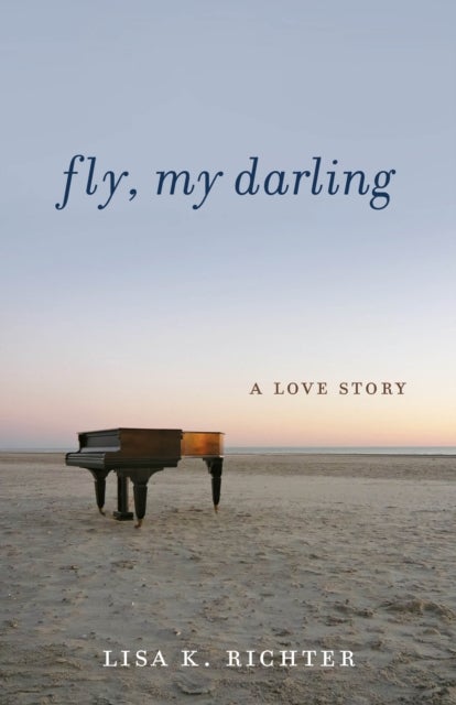 Fly, My Darling - A Love Story