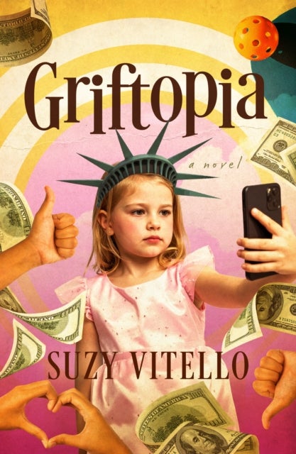 Griftopia - A Novel