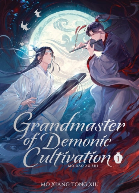 Grandmaster of Demonic Cultivation: Mo Dao Zu Shi (Deluxe Hardcover Novel) Vol. 1 - Deluxe Hardcover Novel