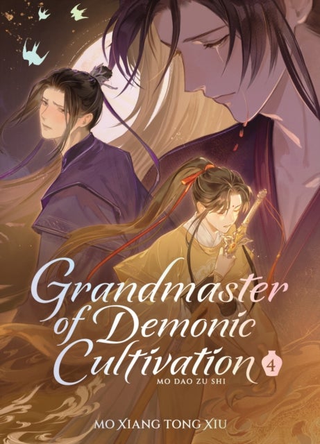 Grandmaster of Demonic Cultivation: Mo Dao Zu Shi (Deluxe Hardcover Novel) Vol. 4 - Mo Dao Zu Shi (Deluxe Hardcover Novel)