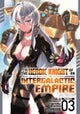 I'm the Heroic Knight of an Intergalactic Empire! (Manga) Vol. 3