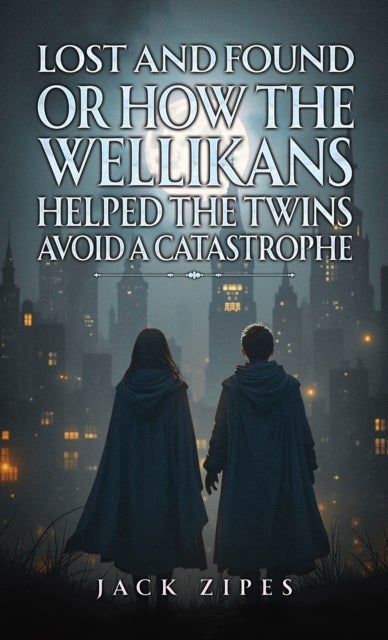 Lost and Found or How the Wellikans Helped the Twins Avoid a Catastrophe