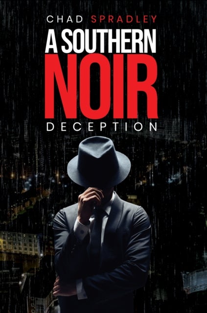A Southern Noir - Deception