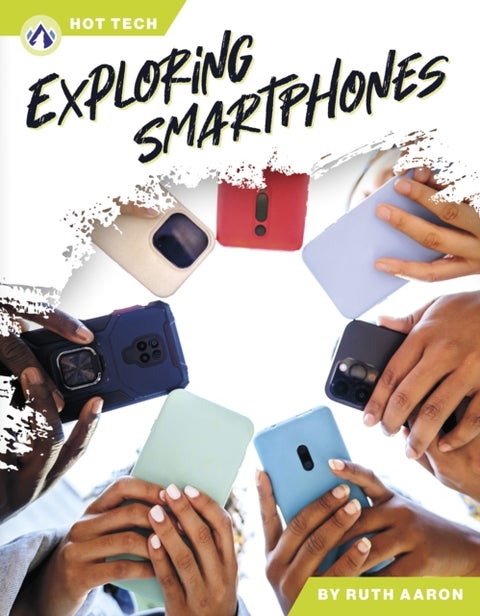Exploring Smartphones