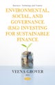 Environmental, Social, and Governance (ESG) Investing for Sustainable Finance