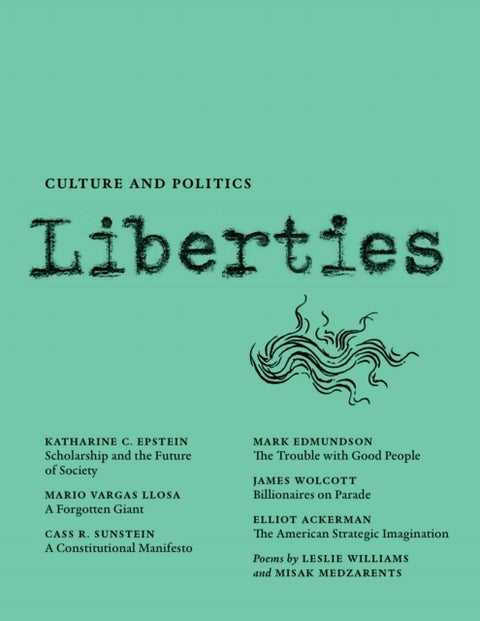 Liberties Journal of Culture and Politics - Summer 2023
