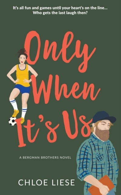 Only When It's Us (Bergman Brothers #1)