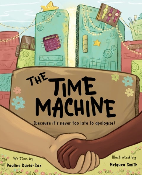 The Time Machine - (because it's never too late to apologize)