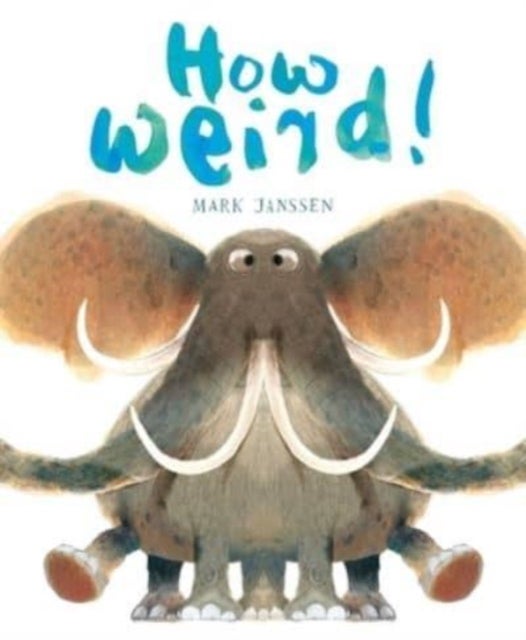 How Weird! - (Silly Books for Babies)